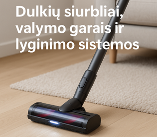 Dulkių siurbliai, valymo garais ir lyginimo sistemos